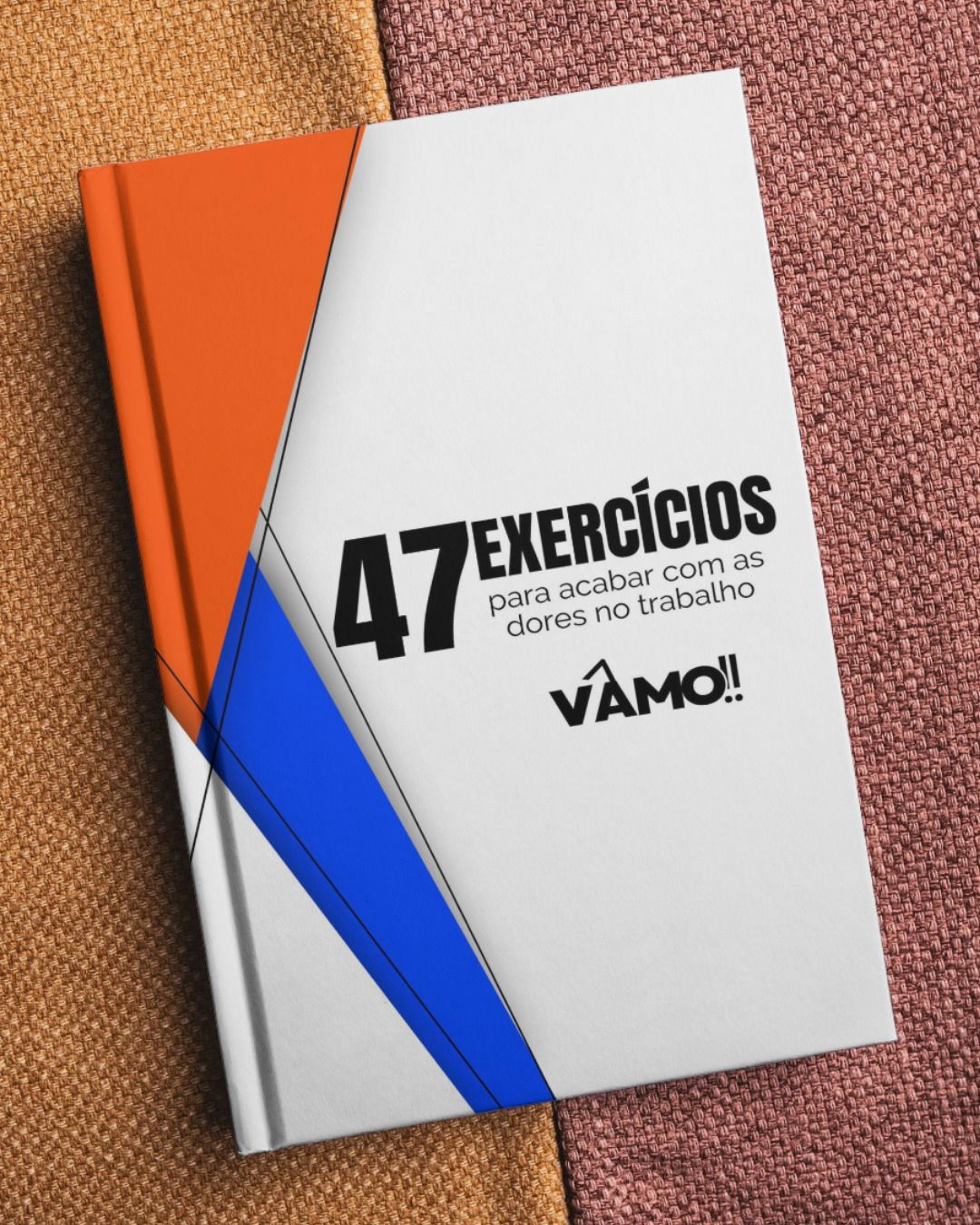 Capa do ebook 47 Exercícios para Acabar com as Dores do Trabalho